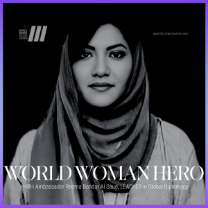 HRH Ambassador Reema Bandar Al Saud