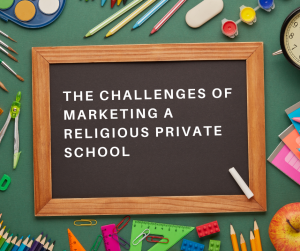 Truth Tree | The Challenges of Marketing a Religious Private School