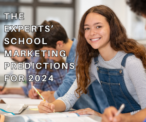 The Experts' School Marketing Predictions for 2024 | Truth Tree