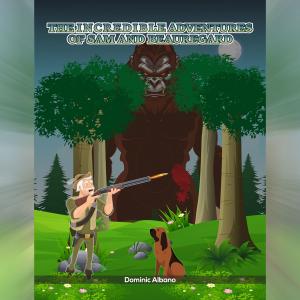 Book Cover of The Incredible Adventures of Sam and Beauregard