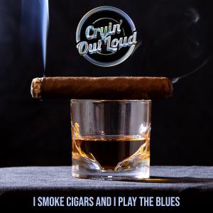 "I Smoke Cigars and I Play the Blues" Single Art