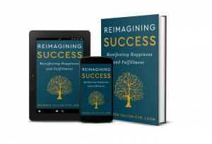 Author and Mindfulness-Based Therapist Maureen Fallon-Cyr Releases New Book Redefining Success