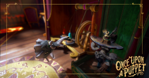 In-Game Screenshot from Once Upon a Puppet