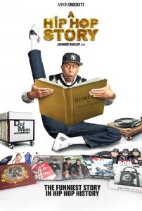 World Premiere of Music Comedy ‘A Hip Hop Story’ to Open America’s Largest Black Film Festival
