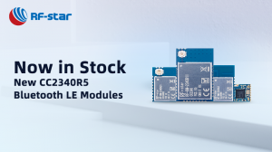 New CC2340R5 Bluetooth LE Modules - Now in Stock