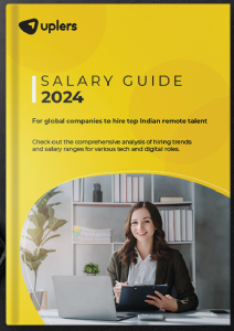 Uplers Releases India Salary Guide 2024 For Global Companies To Hire Top Tech Indian Remote Talents