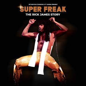 JE’CARYOUS  JOHNSON AND TY JAMES COLLABORATE TO PRESENT “SUPER FREAK: THE RICK JAMES STORY” DEBUTING THIS SPRING
