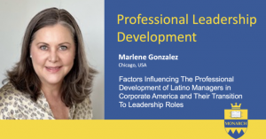 Professional Development of Leadership Roles of Latino Managers in Corporate America