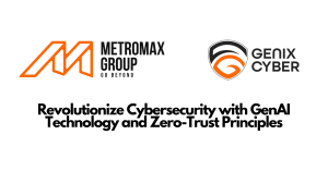 MetroMax Group Responds to Growing Cybersecurity Demand with Launch of Genix Cyber