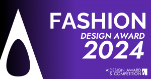 Annual Call for Entries: A’ Fashion, Apparel and Garment Design Award 2024