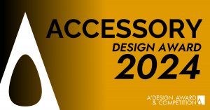 A’ Fashion and Travel Accessories Design Award 2024 Call for Entries for Sustainable and Good Fashion Accessory Designs.