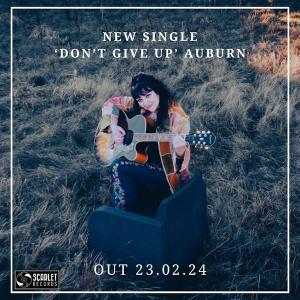 UK Acoustic Ensemble Auburn Featuring Liz Lenten To Release New Single “Don’t Give Up” February 23, 2024