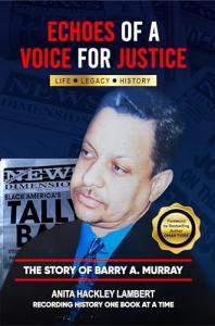 echoes of a voice for justice-the story of Barry A Murray-cover image