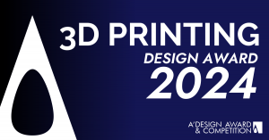 A’ 3D Printed Forms and Products Design Award is Now Open for 2024 Entries