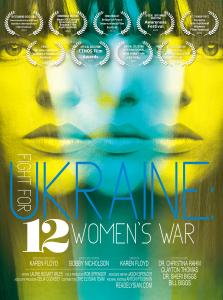 Award-Winning Documentary Offers Twelve Women’s Unique Perspective of War in Ukraine