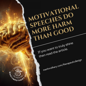 Motivational Speeches May Be Misleading, Insightful Analysis by Martin Rothery