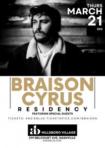 Braison Cyrus will perform at Nashville's AB Hillsboro Village on March 21. Tickets are on sale now.