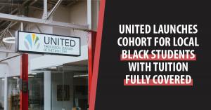 United Launches Cohort for Local Black Students with Tuition Fully Covered