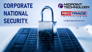 A padlock rests on top of a laptop. The text reads 'Corporate National Security.' and includes logos for Midpoint Technology and RedTrace Technologies, with email address cns@midpointtech.com