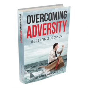 Nelson J. Fowlkes pens an inspiring self-help book, “Overcoming Adversity: Resetting Goals” by Nelson J. Fowlkes