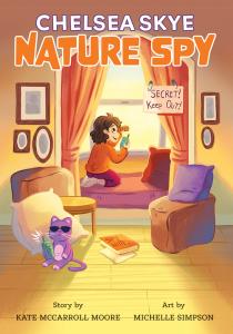 ‘Chelsea Skye, Nature Spy’ Encourages Readers to Take a Peek at the World Outside Their Window