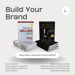 The ultimate online success bundle with Spencer Williams' 'Build Your Brand Online' package, featuring 'The Online Millionaire' & 'Scale Selling', guiding entrepreneurs to digital marketing success and business growth in today's world.