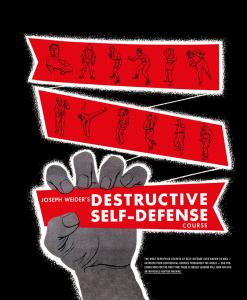 Destructive Self-Defense Course by Joe Weider book cover