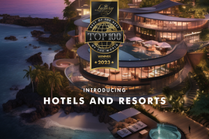 Luxury Lifestyle Awards Presents the Top 100 Hotels and Resorts for 2023
