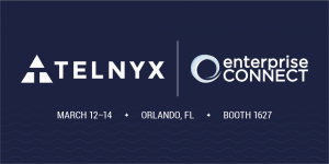 Real-time communications provider Telnyx will be at Enterprise Connect 2018