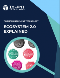 Talent Management Ecosystem 2.0 Report Cover Image Says Talent Management Technology Ecosystem 2.0 Explained