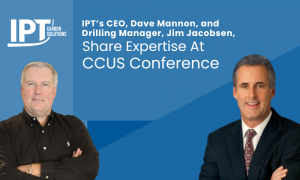 IPT Well Solutions to Showcase Expertise at 2024 CCUS Conference