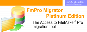 FmPro Migrator - The Microsoft Access to FileMaker Pro Migration Tool