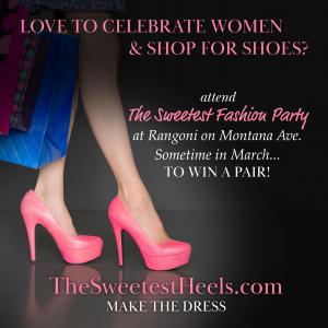 Celebrating Women with The Sweetest Parties; on March 16th at Enjoy Shopping at Jane and Kiehl's on Montana Avenue Between 2-4pm. Earn invites to exclusive fashion party at Rangoni on March 23rd www.LovetoCelebrateWomen.com