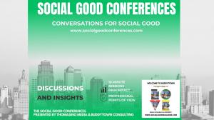 Register to be a Speaker for The Social Good Conferences