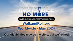 Invisible No More - Invisible Disabilities Walk and Roll - May 2024