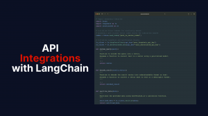 API Integrations with LangChain