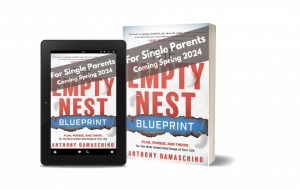 The Empty Nest Blueprint for Single Parents (Coming Spring 2024) - The Empty Nest Blueprint for Single Parents is a transformative roadmap designed to help single parents embrace the next chapter of their lives with purpose and resilience. Drawing from th