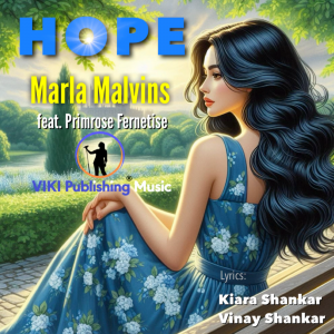 Singer Marla Malvins and VIKI Publishing® Music Release Uplifting New Single, ‘HOPE’