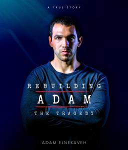 Renowned Fitness Influencer Adam Elnekaveh Releases Gripping Memoir Chronicling Triumph Over Tragedy