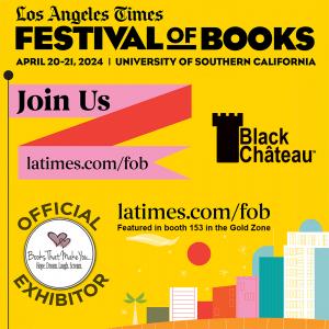 Black Chateau and Books That Make You LA TIMES Festival of Books 2024