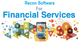 Recon Software For The Financial Service