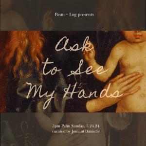 Bean + Log’s Exhibition “Ask to See My Hands” Explores Divine Healing, and Identity at Industry City, Brooklyn, New York