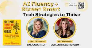 AI Fluent  & ScreenTime Clinic April 11, 2024 Event