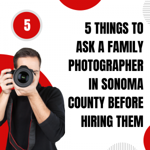 Sonoma County Photographer