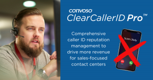 Convoso ClearCallerID Pro - comprehensive caller ID reputation management