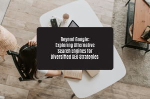 BEYOND GOOGLE: EXPLORING ALTERNATIVE SEARCH ENGINES