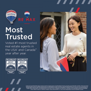 RE/MAX® has been voted the #1 Most Trusted Real Estate Agents in Canada by Canadian shoppers, according to the 2024 BrandSpark® Canadian Trust Study.