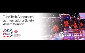 Tube Tech Wins International Safety Award