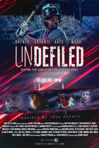 Pornography Conquered in “unDEFILED” Suspense Baseball Movie Starring Former Pro-Baseball Player