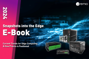 Premio Inc. Unveils Insights into Rugged Edge Computing by Dropping New eBook